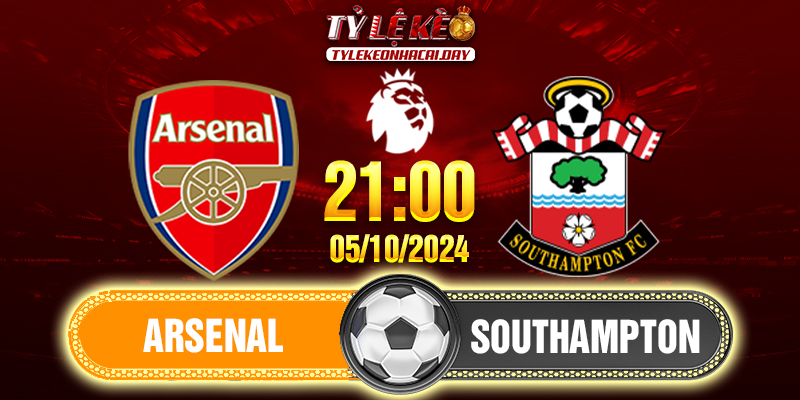 Nhận định soi kèo Arsenal vs Southampton 21h00 05/10/2024 Ngoại Hạng Anh 1 nhan-dinh-soi-keo-arsenal-vs-southampton