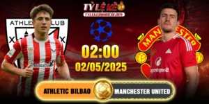 Soi Kèo Athletic Bilbao Vs Manchester United 02h00, 02/05/2025 Bán Kết C2 15 Soi Kèo Athletic Bilbao Vs Manchester United 02h00, 02/05/2025 Bán Kết C2