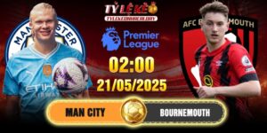 Soi Kèo Man City Vs Bournemouth 2h 21/05/2025 - Vòng 37 EPL 16 Soi Kèo Man City Vs Bournemouth 2h 21/05/2025 - Vòng 37 EPL