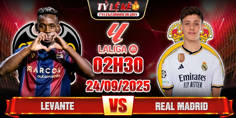 Soi Kèo Levante Vs Real Madrid 02h30 24/9 - Nhận Định Vòng 6 La Liga 1 Levante Vs Real Madrid